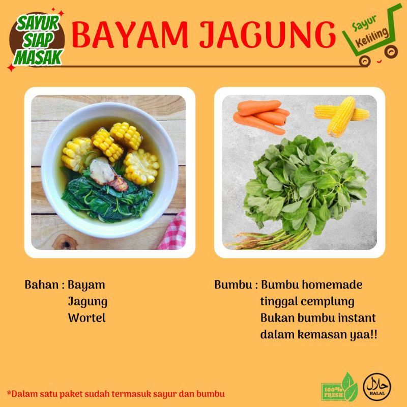 

SAYUR KELILING - SAYUR BAYAM JAGUNG - PAKET SAYUR SIAP MASAK ( SUDAH TERMASUK BUMBU HOMEMADE )