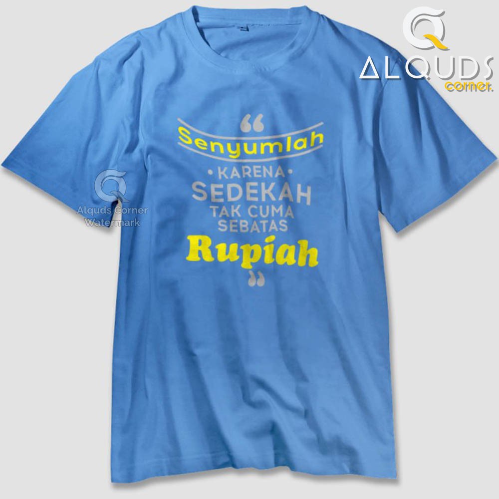 Kaos Dakwah Islami Premium SEDEKAH TAK SEKEDAR RUPIAH / Baju Distro Santri Muslim Eksklusif / 3461-1