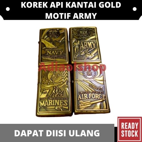 KOREK API KANTAI GOLD MOTIF ARMY [JK 280] - RANDOM