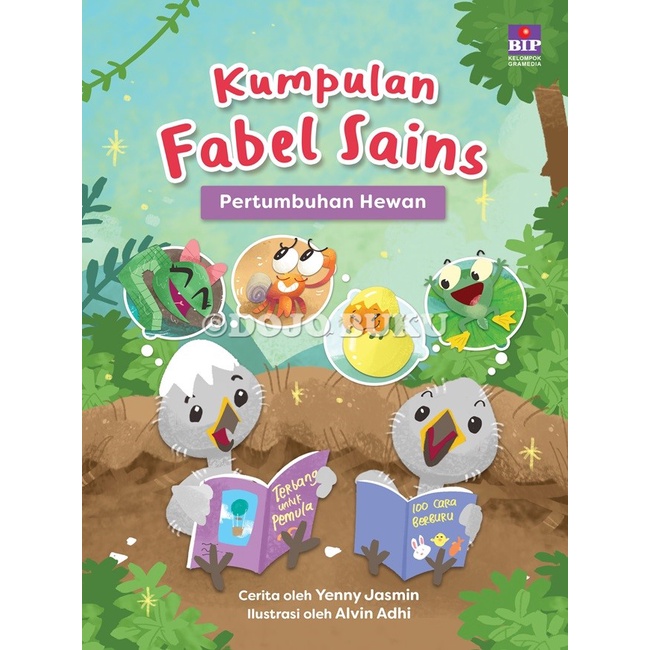 Buku Buku Kumpulan Fabel Sains: Pertumbuhan Hewan by Yenny Jasmin