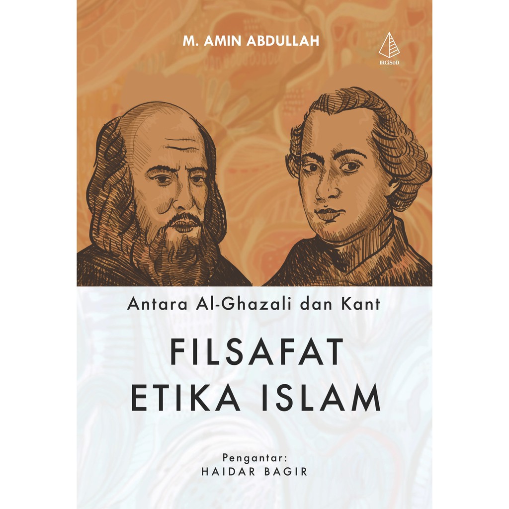 Buku Antara al-Ghazali dan Kant; Filsafat Etika Islam