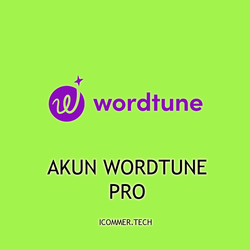 Akun Wordtune PRO Full akses 1 Bulan