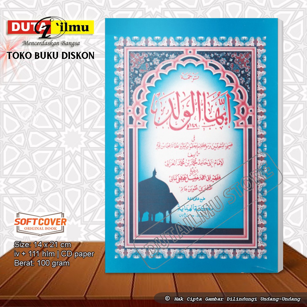 Kitab Ayyuhal Walad Makna Gandul