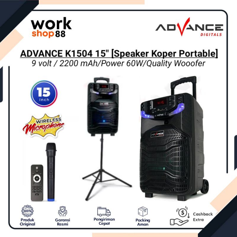 Terbaru Advance K1504 15 Inci Speaker Portable + Mic Wireless Power 65W - New Original Garansi Resmi