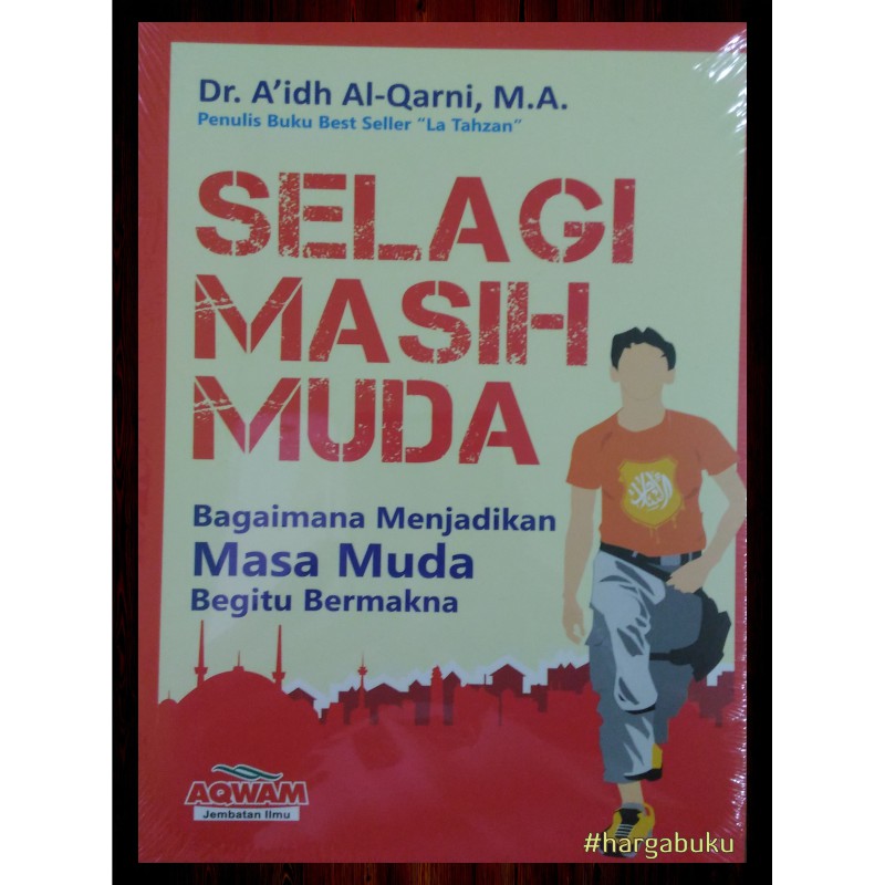 Selagi Masih Muda - Penerbit Aqwam
