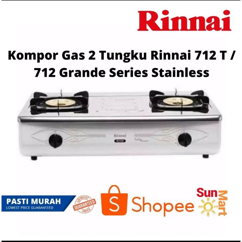 Kompor Gas 2 Tungku Rinnai 712 T / 712 Grande Series Api Besar Stainless Steel