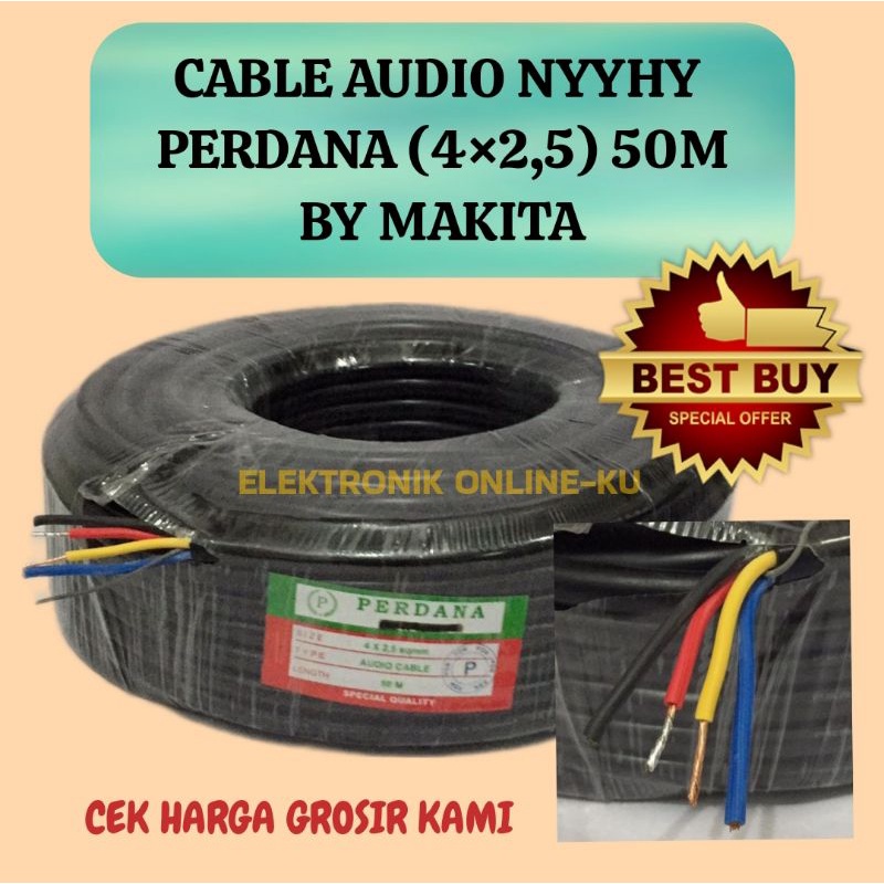 CABLE NYYHY PERDANA 4×2,5 50M BY MAKITA HARGA TERJANGKAU DAN KWALITAS OK