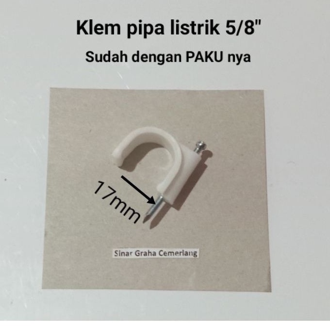 Klem pipa listrik 5/8" + Paku | klem pipa diameter 17mm