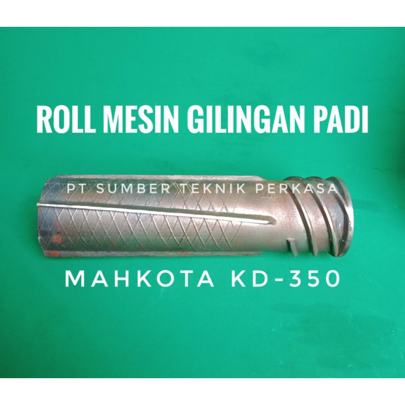 ROLL GILINGAN PADI MAHKOTA KD 350