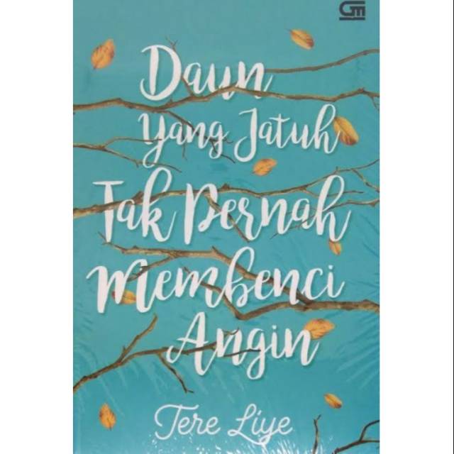 Unsur Intrinsik Novel Daun Yang Jatuh Tak Pernah Membenci