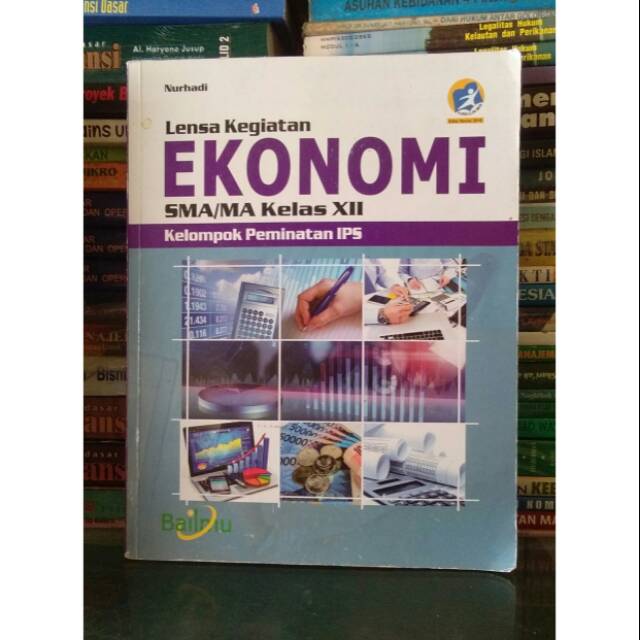 Lensa Kegiatan Ekonomi SMA Kelas 12 Kurikulum 2013 Penerbit Bailmu