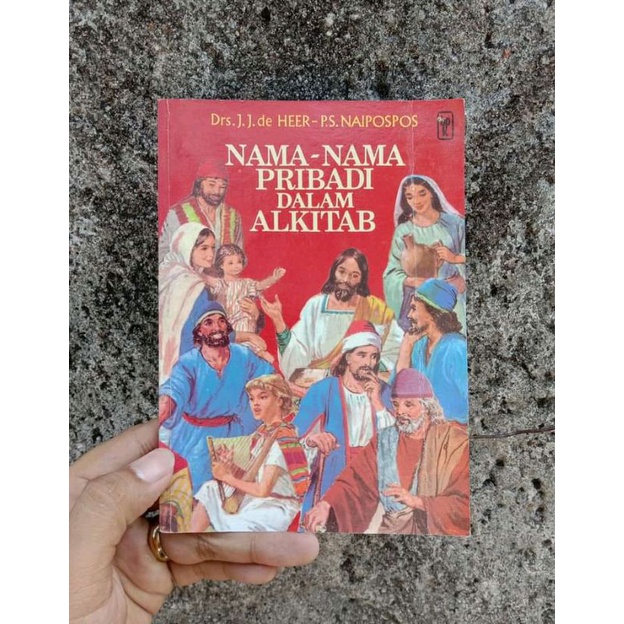 buku NAMA-NAMA PRIBADI DALAM ALKITAB - Drs. J.J.de Heer & P.S. Naipospos