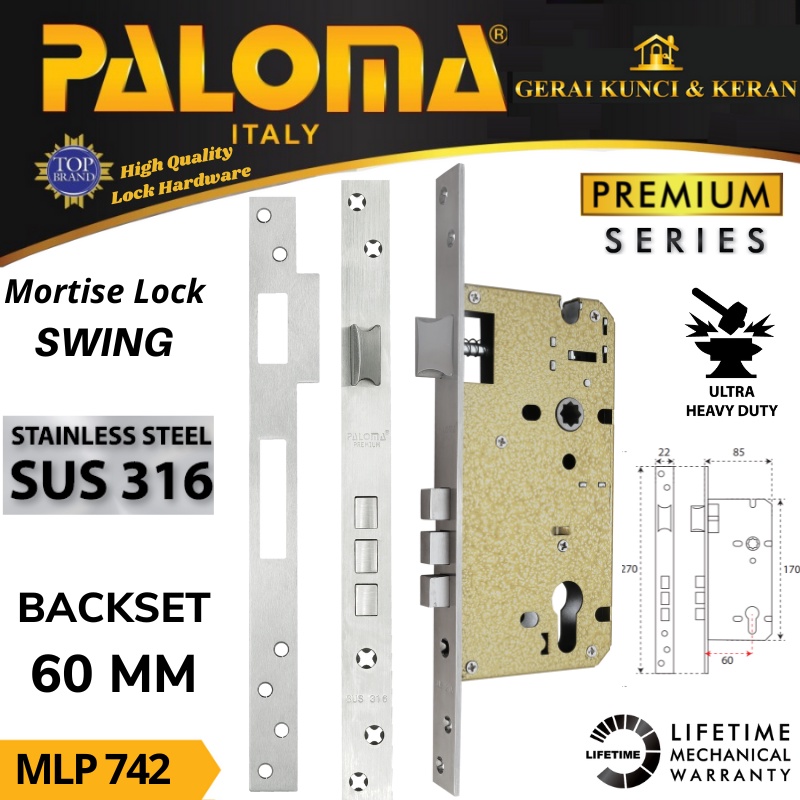 Body Kunci PALOMA MLP 742 PREMIUM SWING 60MM STAINLESS STEEL SUS 316 MORTISE LOCK