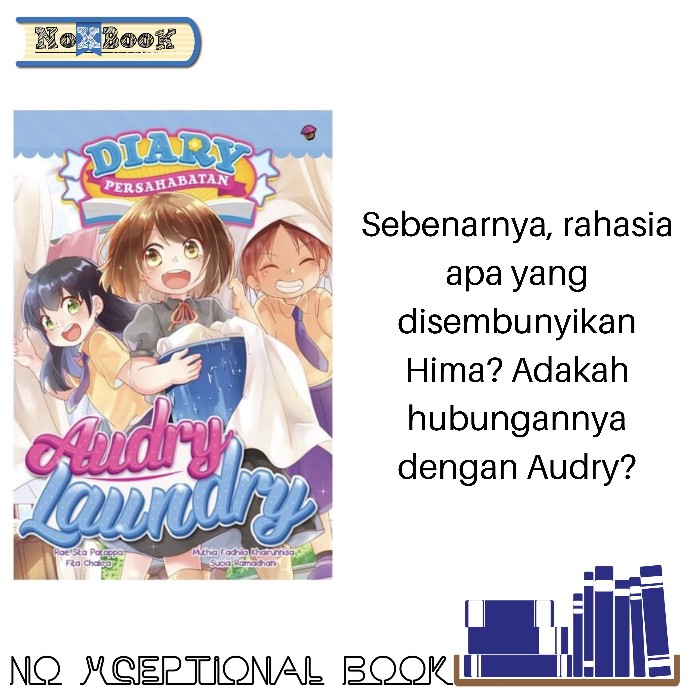 

BUKU DIARY PERSAHABATAN #8: AUDRY LAUNDRY