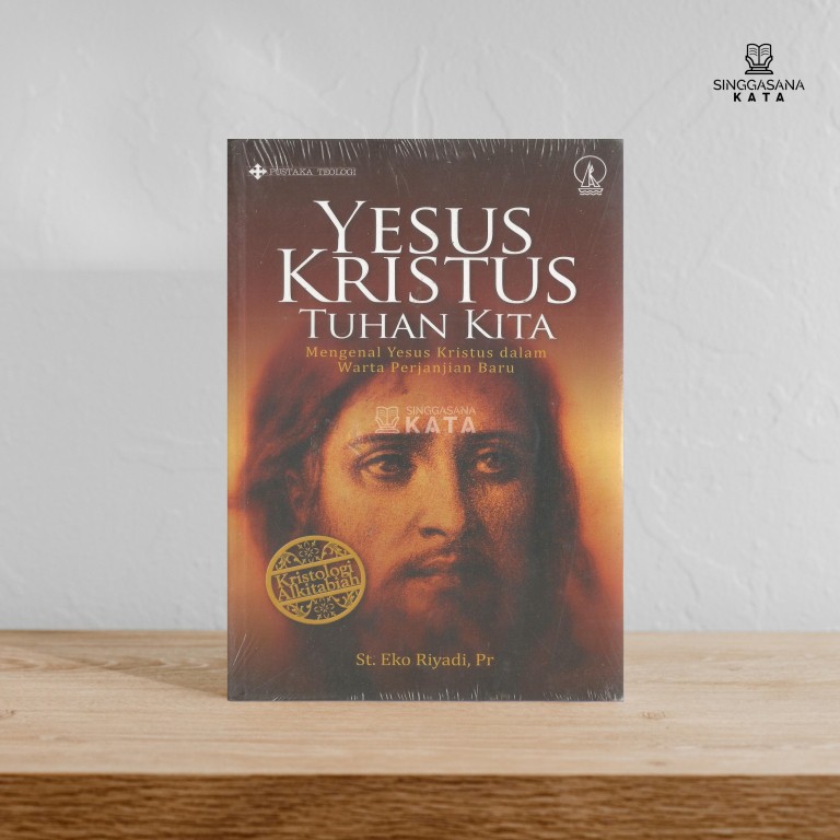 Yesus Kristus Tuhan Kita - St. Eko Riyadi, Pr