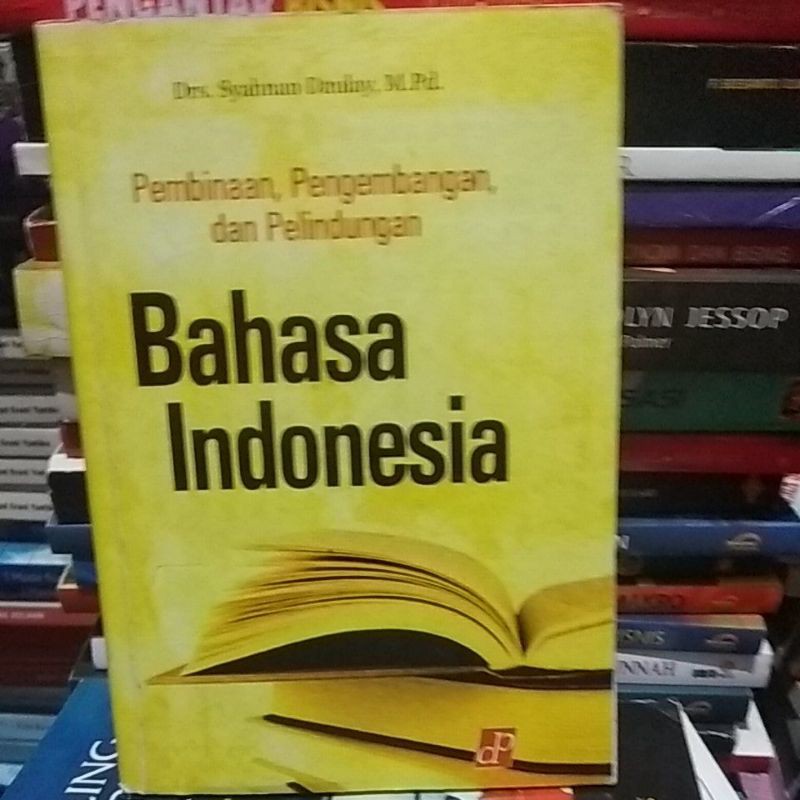 pembinaan pengembangan dan perlindungan bahasa Indonesia