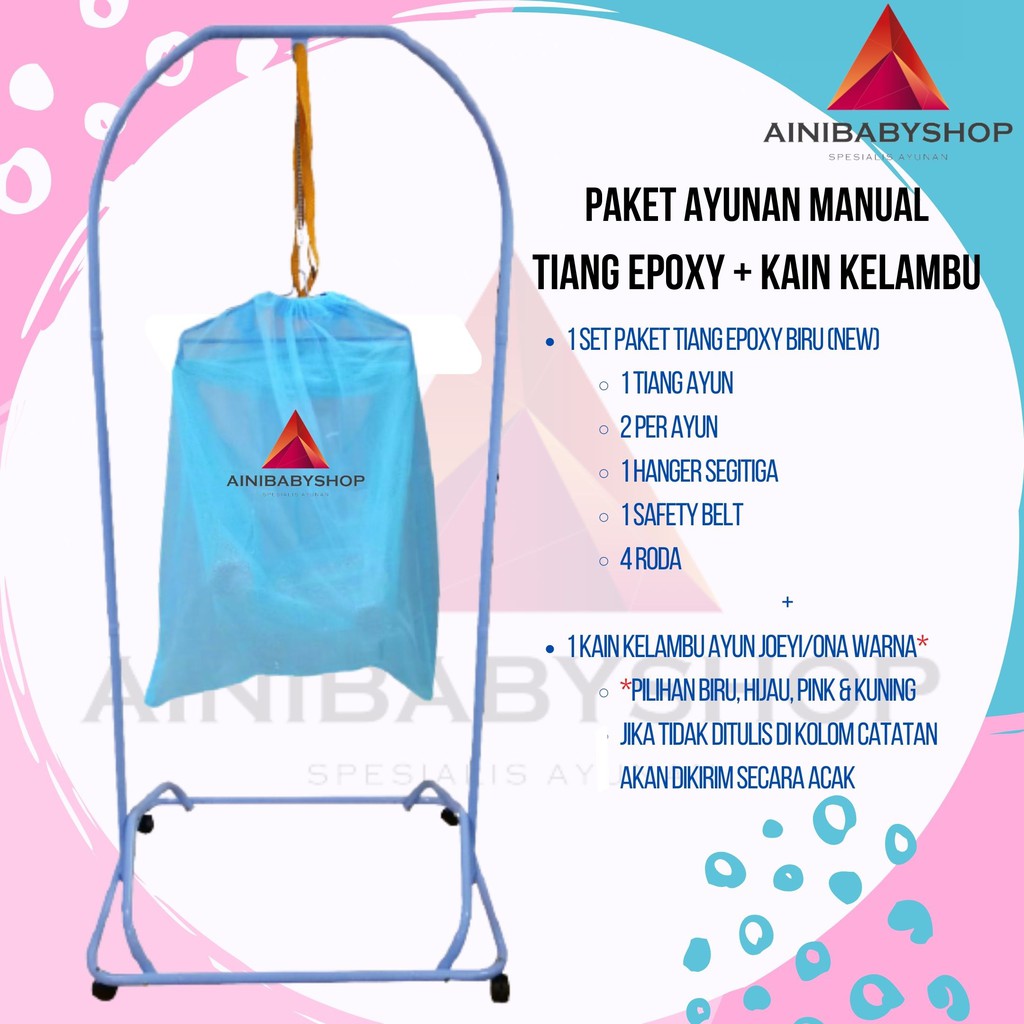 PAKET MANUAL SET Ayunan Portable Anak Bayi Manual Epoxy Roda dengan KAIN KELAMBU ONA JOEYI WARNA