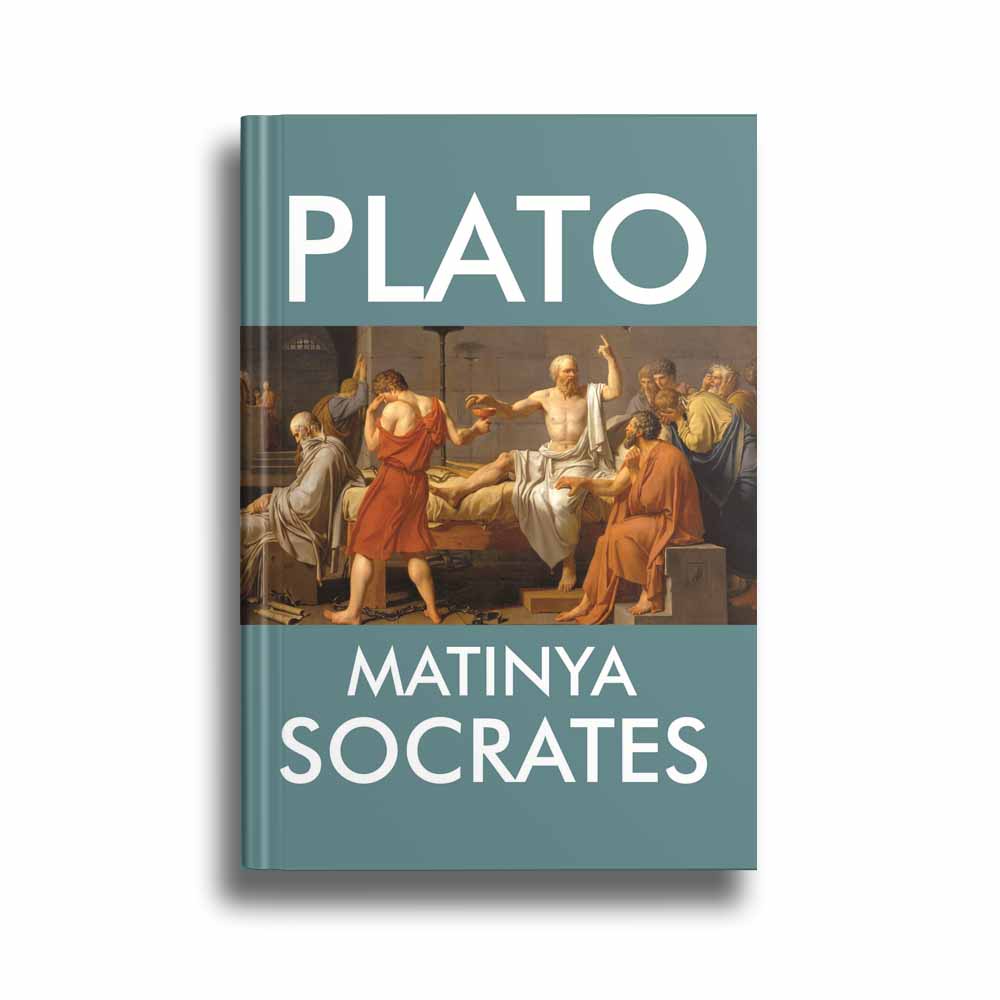 PLATO - MATINYA SOCRATES