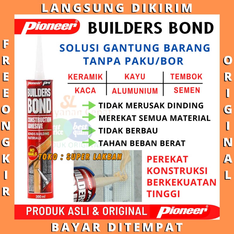 Lem Pengganti Paku Pioneer Builders Bond Merekat Semua Material