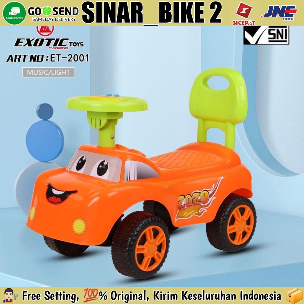 Mobil Mobilan Dorong EXOTIC ET 2001 Ride On Toys Car Mainan Anak