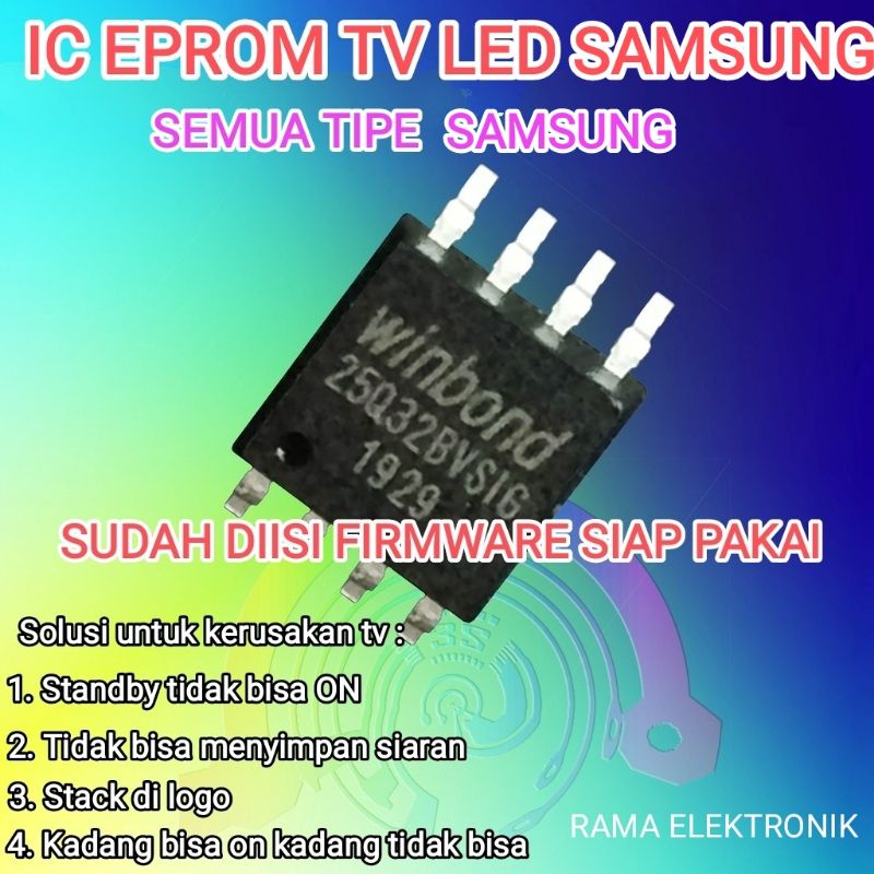 IC EEPROM/SPI FLASH WINBOND 25Q32/25Q64 + FIRMWARE TV SAMSUNG