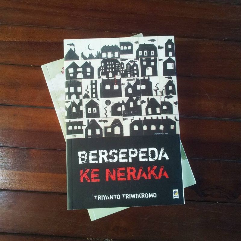 Buku Bersepeda Ke Neraka