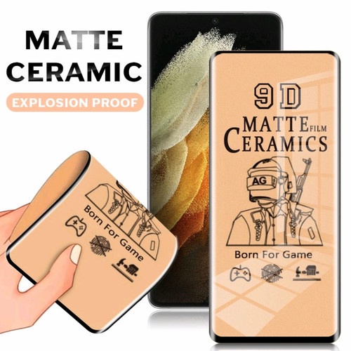 Anti Gores Ceramic Matte Samsung S20 , S20 Plus , S20 Ultra , S21 Ultra Anti Glove Tempered Glass Ce