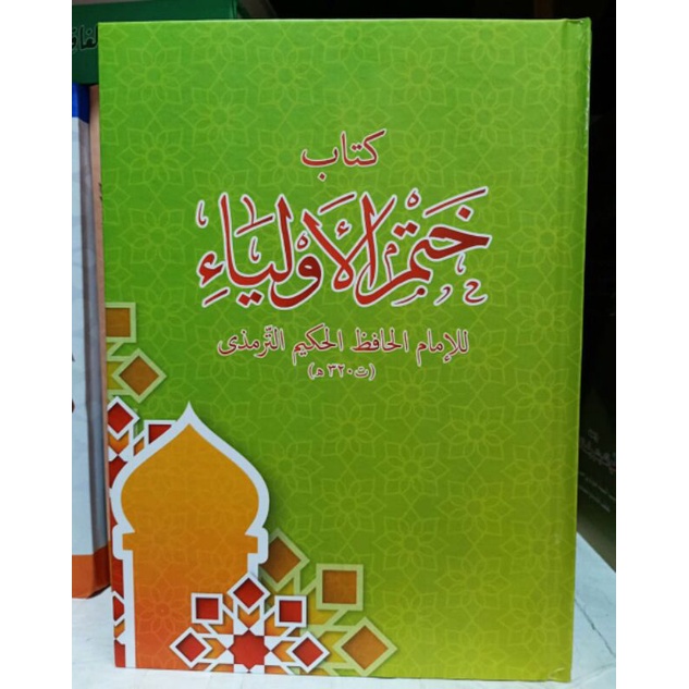 Khotmul Auliya (Bahasan Tentang Wali Allah, Wali Madzub)