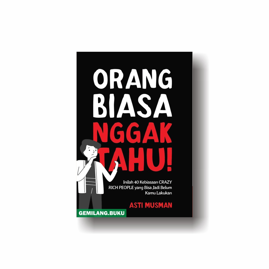 Buku Orang Biasa Nggak Tahu - Asti Musman - Psikologi Corner