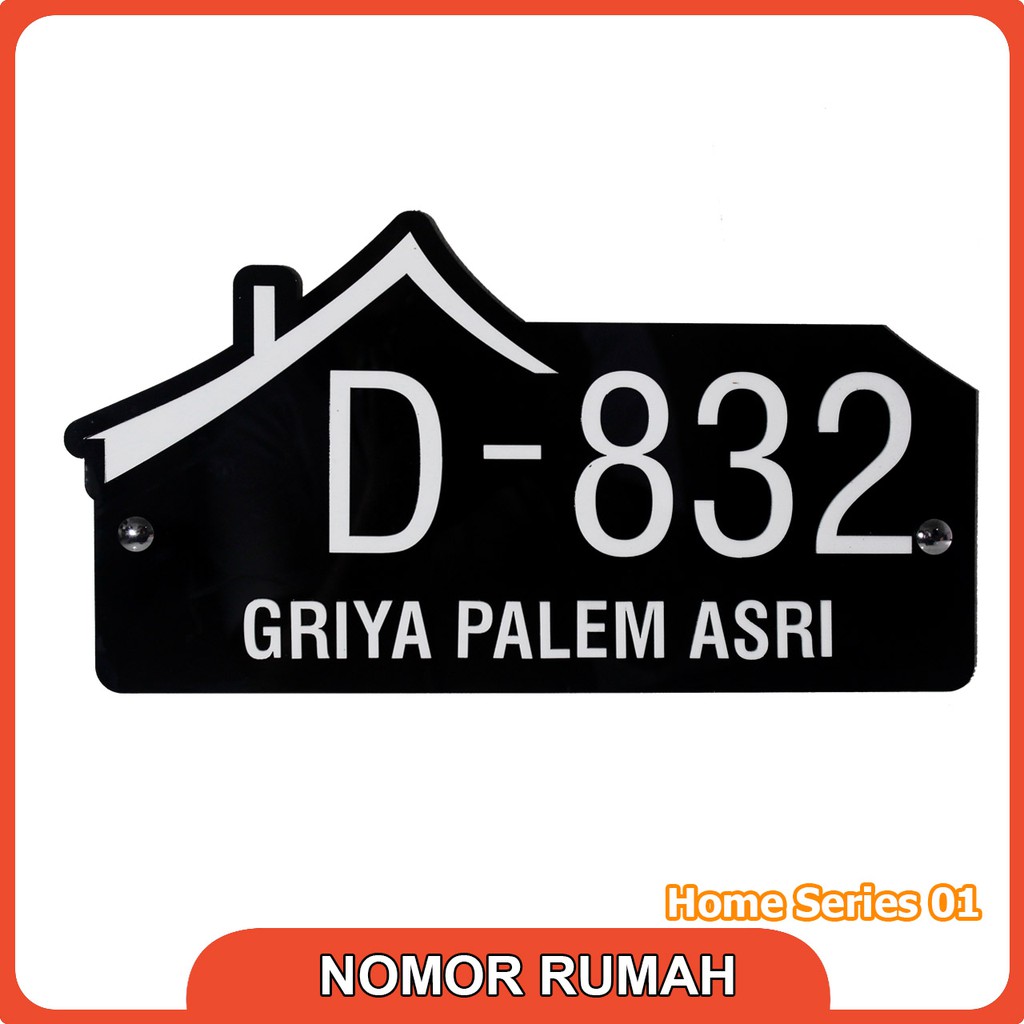 

Ready Nomor Rumah Acrylic/Akrilik Home Series 01 .