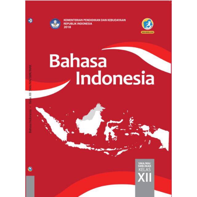 Bahasa indonesia kelas XII-12 SMA revisi 2017