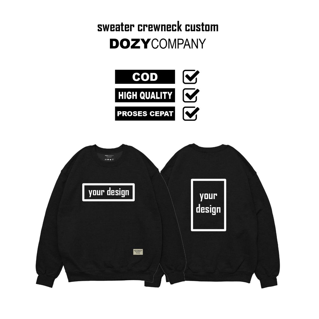 sweater crewneck costum dozy company