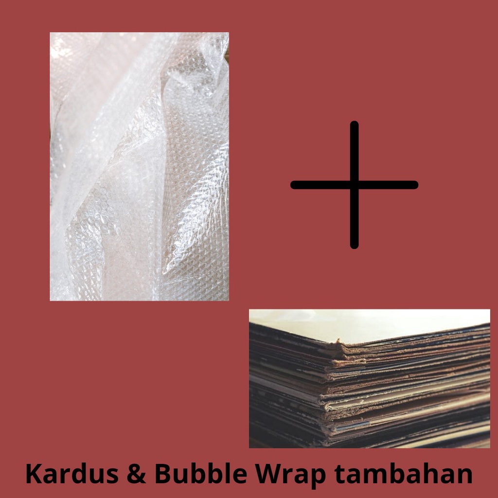 

Bubble Wrap + Kardus (tambahan packing)