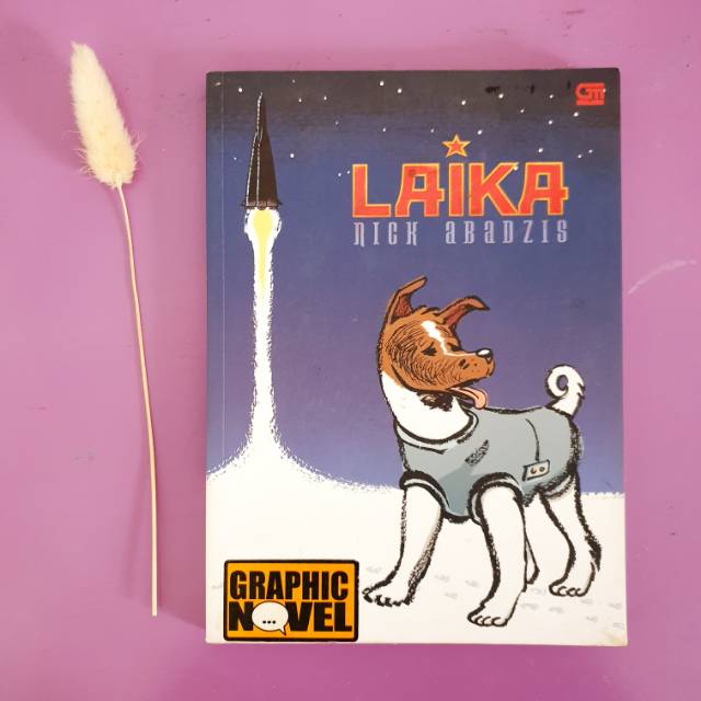 Jual Laika Graphic Novel - Nick Abadzis - Buku Komik Preloved | Shopee ...