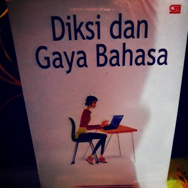 Diksi dan gaya bahasa