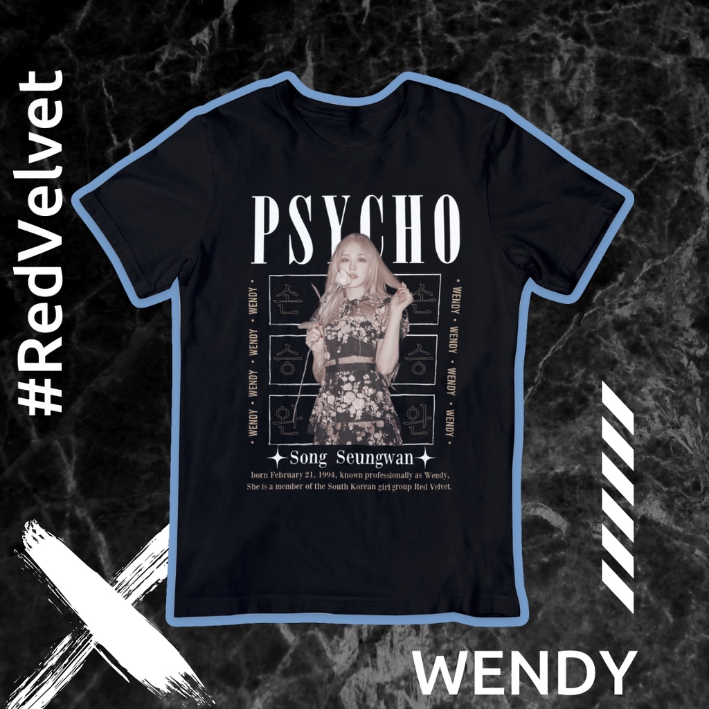 KAOS KPOP WENDY PSYCHO DISTRO STREETWEAR CUSTOM RED VELVET