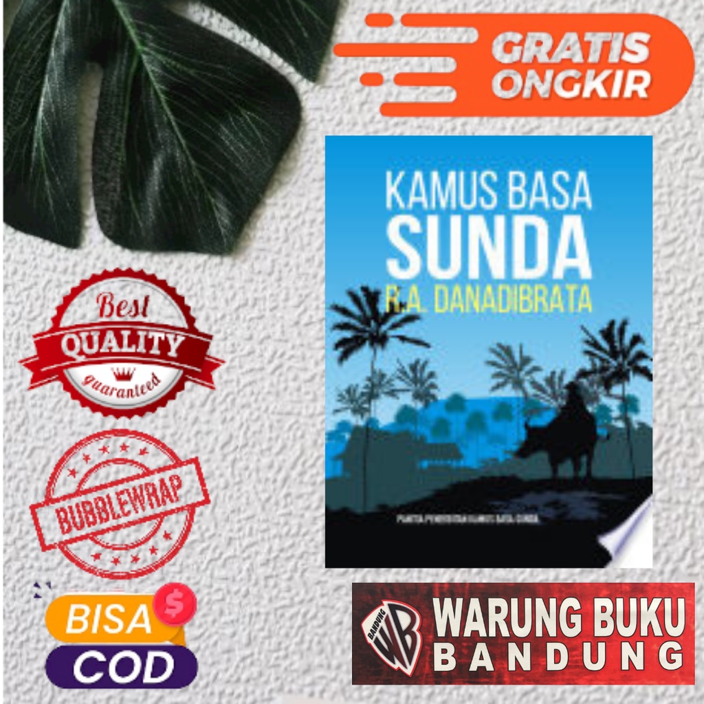 KAMUS BASA SUNDA - R.A.DANADIBRATA (HARD COVER) KAMUS BAHASA SUNDA