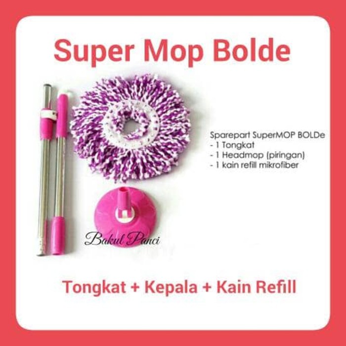 Tongkat + Kepala + Kain Pel / Handle Set Supermop Bolde Murah Alat Pel