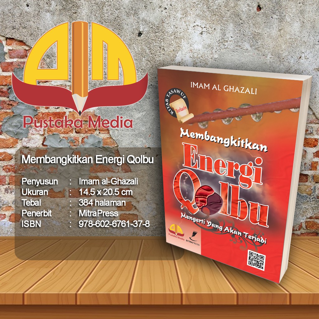 Membangkitkan Energi Qolbu