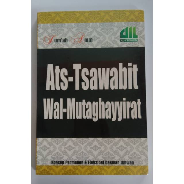 Buku - Ats-Tsawabit Wal-Mugtaghayyirat - Jum'ah Amin