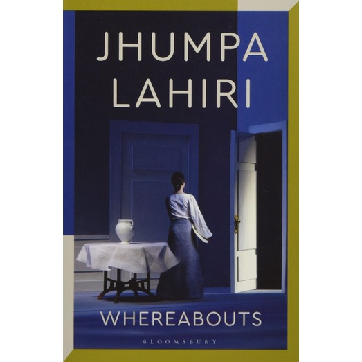 Whereabouts: Jhumpa Lahiri (exp)