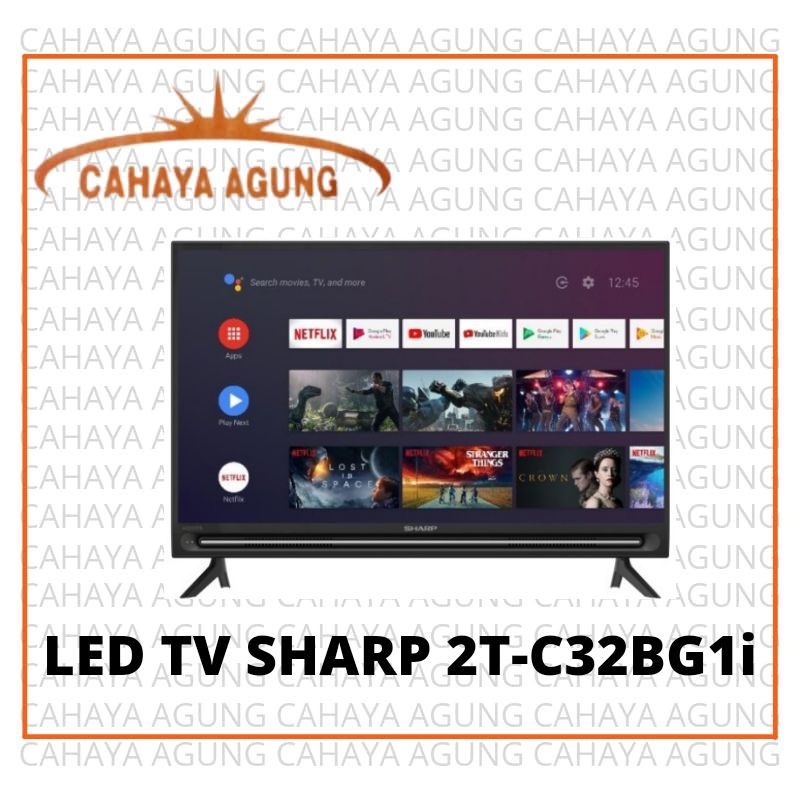 LED TV SHARP SMART ANDROID 32INCH 2T-C32BG1I C32BG1I 32BG1I BG1I
