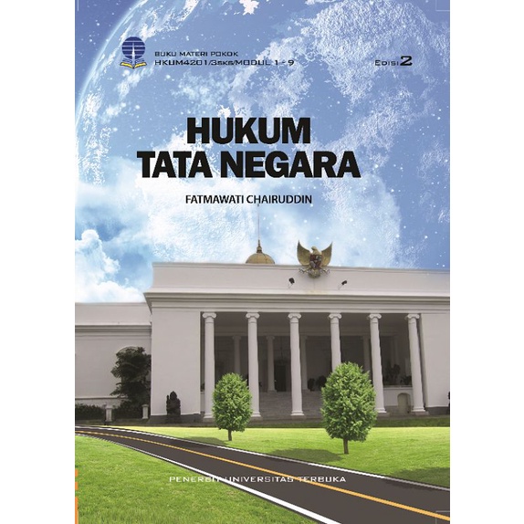 Hukum Tata Negara (HKUM4201) UT Universitas Terbuka + Bonus
