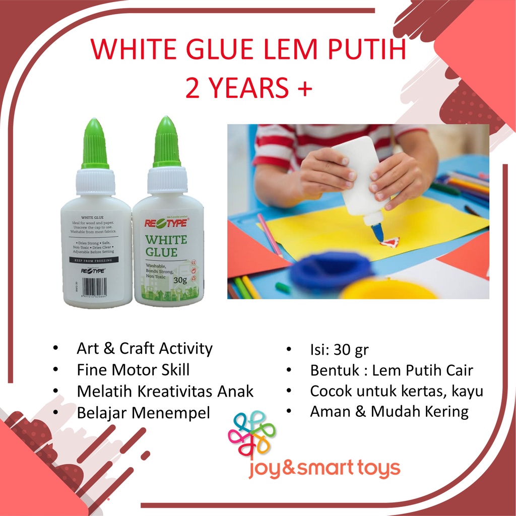 Jual JOY SMART TOYS RE TYPE WHITE GLUE 30 GR LEM PEREKAT PUTIH PRAKARYA ...