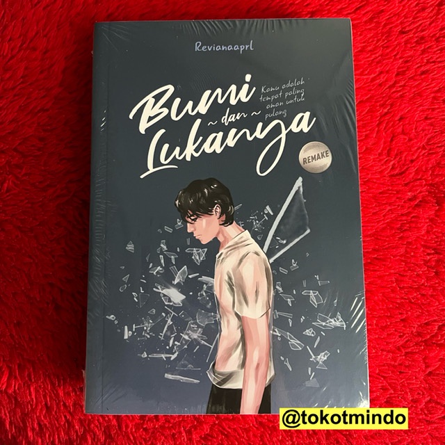 ORIGINAL Novel BUMI DAN LUKANYA REMAKE (Revianaaprl) - Loveable