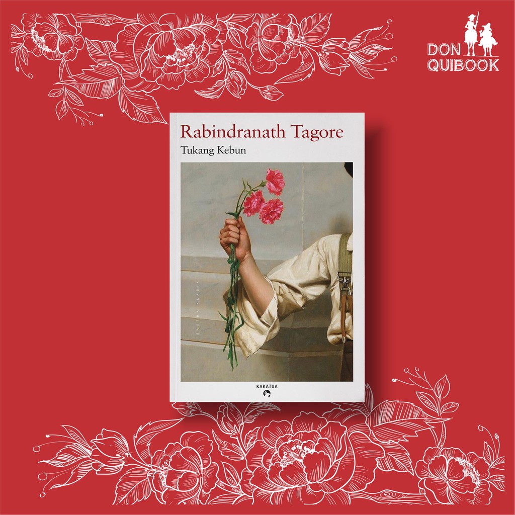 Tukang Kebun - Rabindranath Tagore