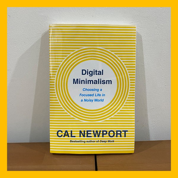 Buku Import Digital Minimalism By Cal Newport (Original Paperback)