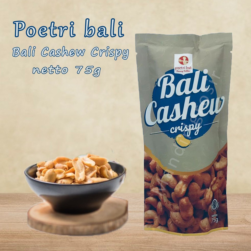 Kacang Bali * Poetri bali * Bali Cashew Crispy * 75g