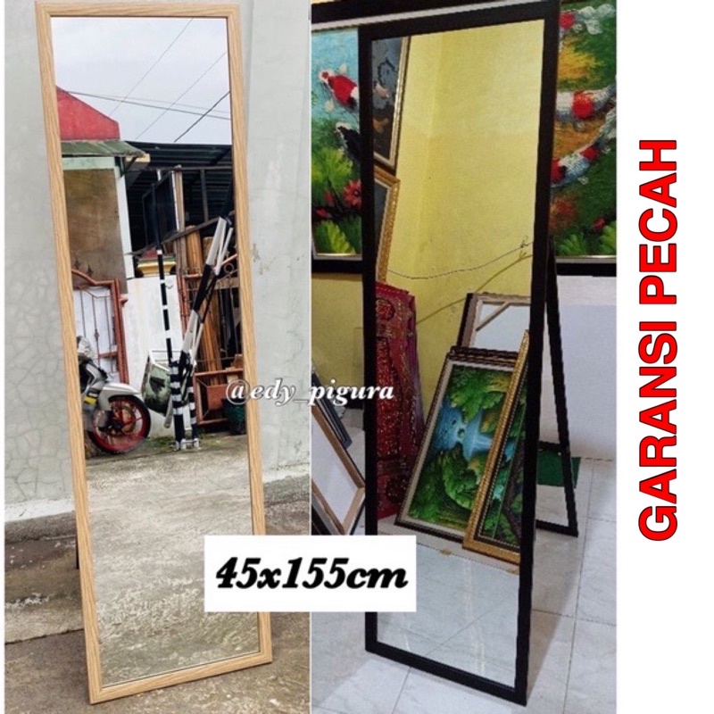 kaca cermin standing size 150*45cm  BACA DESKRIPSI !