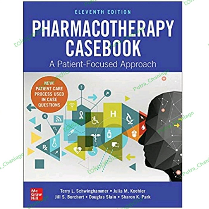 Jual Buku Bestseller Pharmacotherapy Casebook A Patient-Focused ...